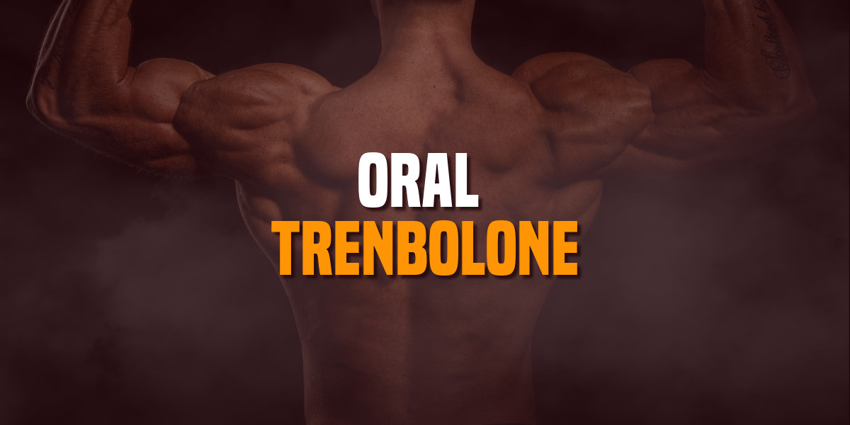 can trenbolone be taken orally