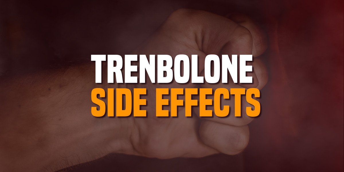 trenbolone side effects